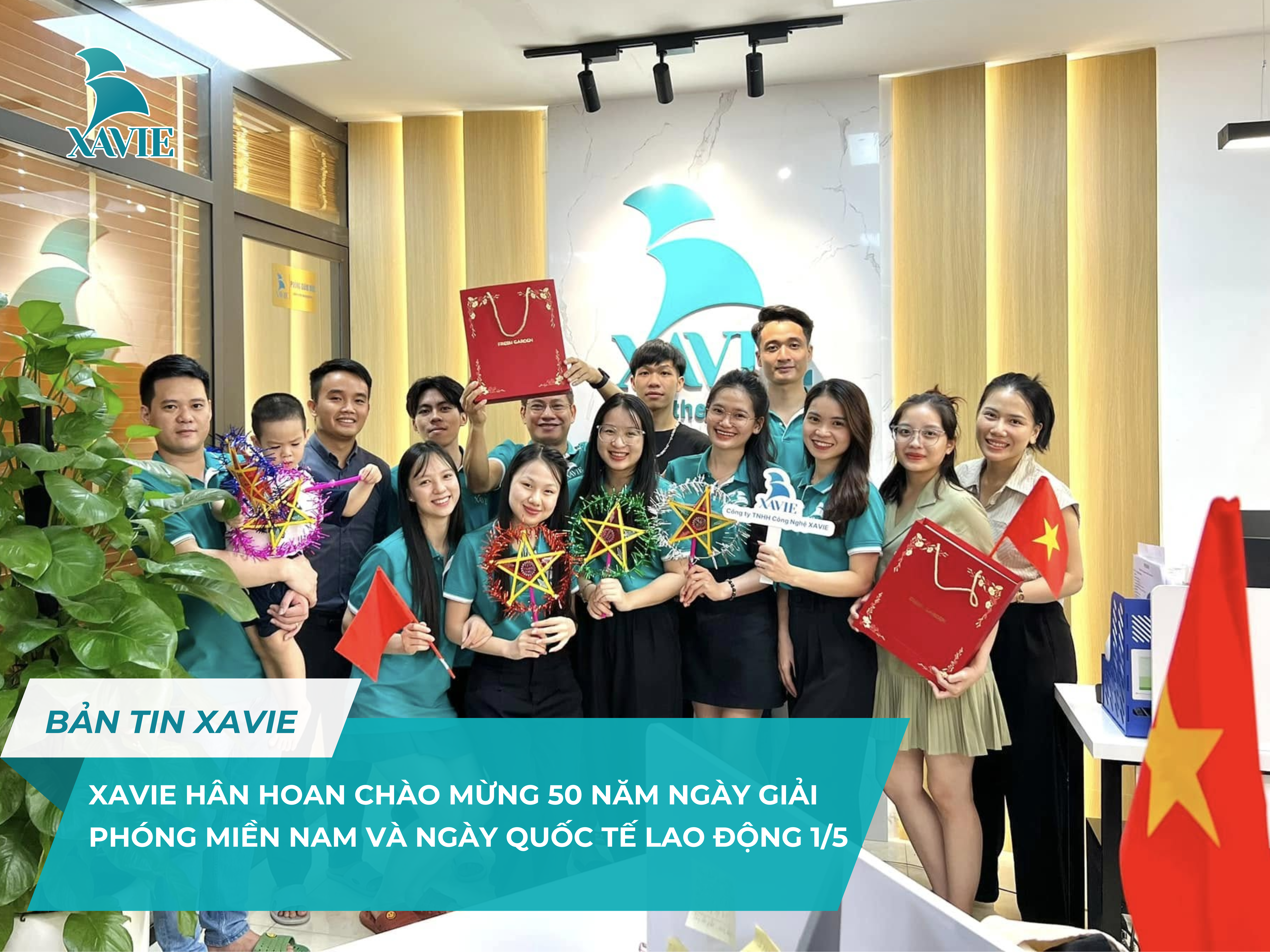 XAVIE mừng 50 năm ngày Giải phóng miền Nam 30/4, thống nhất Đất Nước và Ngày Quốc tế lao động 1/5